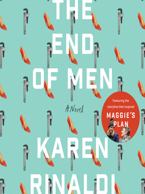 Title details for The End of Men by Karen Rinaldi - Available